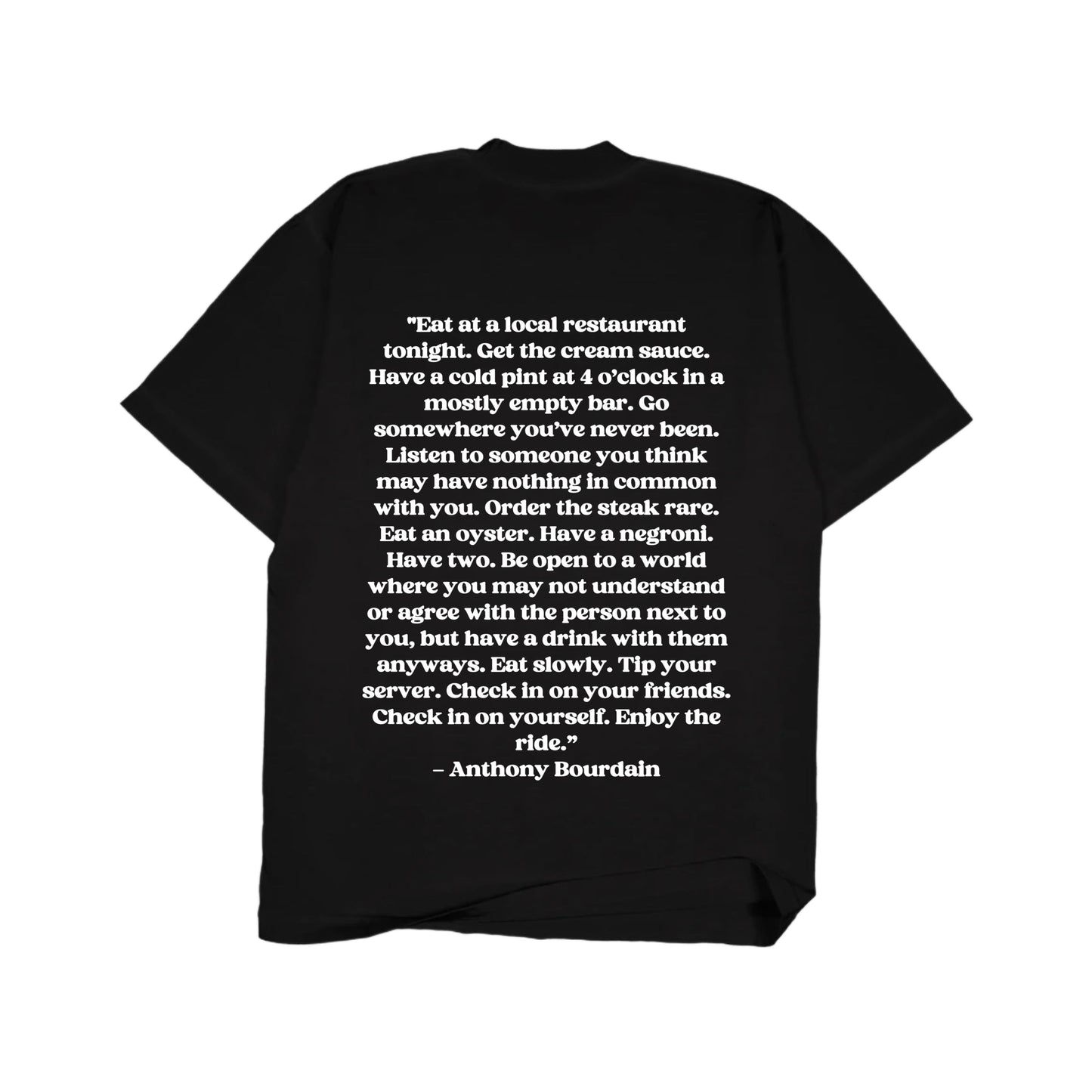 “Anthony Bourdain” T-shirt